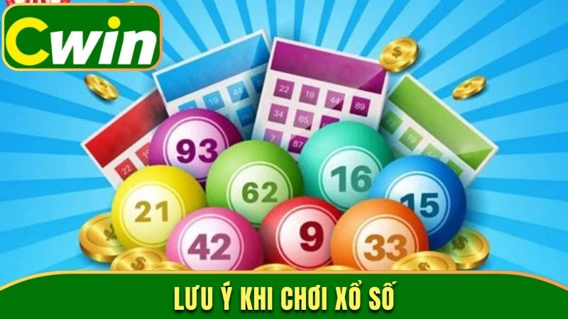 Lưu ý khi chơi xổ số